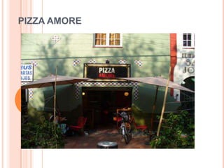 PIZZA AMORE
 