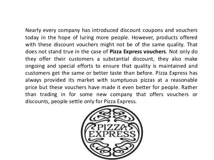 Pizza express vouchers an ideal way to save!
