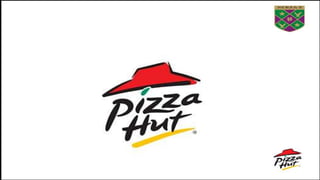 Pizza hut:creative services development and design