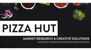 Pizza Hut Casestudy for NSAC 2015