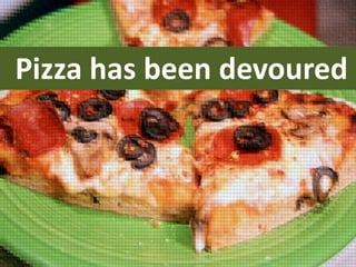 Pizza has been devoured

 