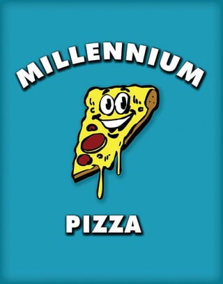 Millenium Pizza