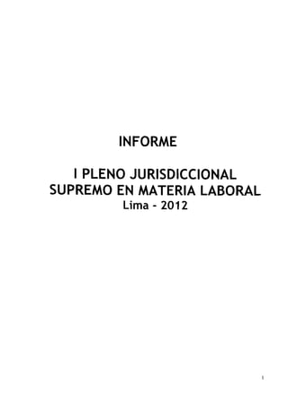 I Pleno Jurisdiccional Supremo en materia Laboral 2012