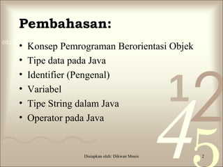 Pemrograman Berorientasi Objek I (Modul II) | PPT