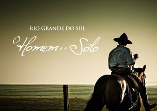 RIO GRANDE DO SUL
 