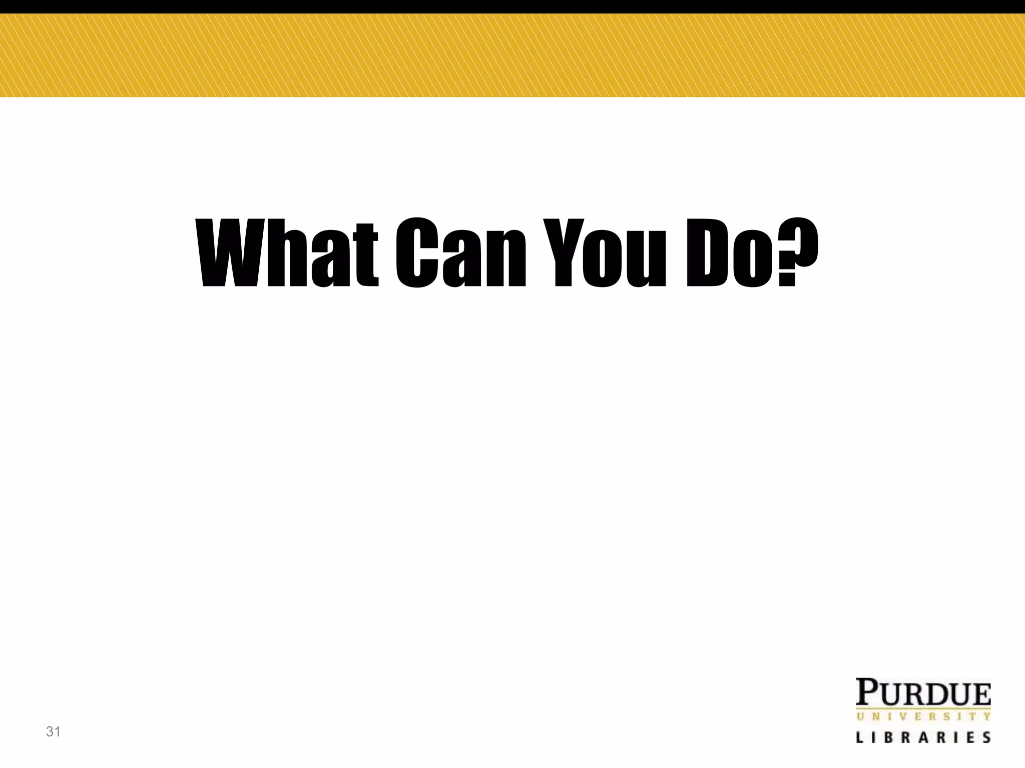 What Can You Do?

31

 