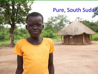 Pure, South Sudan
 