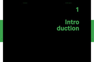 1 Introduction              By Pieter Jongerius




                                                      •	   1
                                                           •	




                            Intro
                           •	




                     •	   duction
8                                                               9
 
