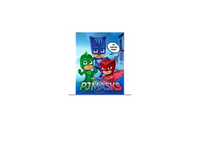 Download Pj Masks Coloring Book For Kids Coloring Book For Gi