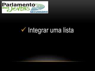  Integrar uma lista