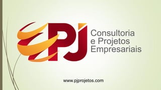 www.pjprojetos.com
 