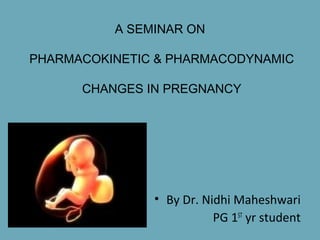 Pk-PD changes in pregnancy | PPT