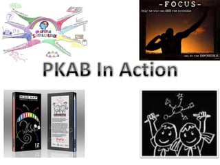 PKAB In Action 