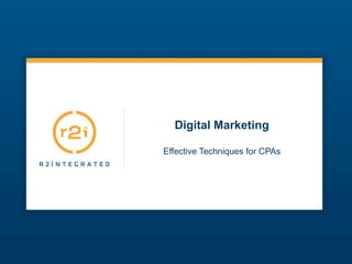 Digital Marketing

Effective Techniques for CPAs
 