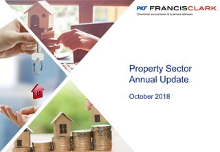 Property Sector
Annual Update
October 2018
 