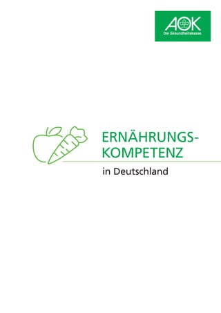 ERNÄHRUNGS-
KOMPETENZ
in Deutschland
 