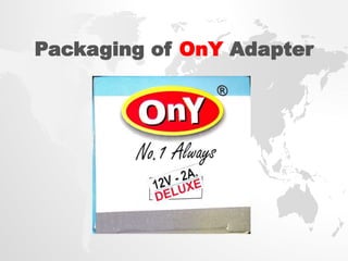 Packaging of OnY Adapter
 