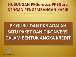 BADAN PSDMPK DAN PMP
 