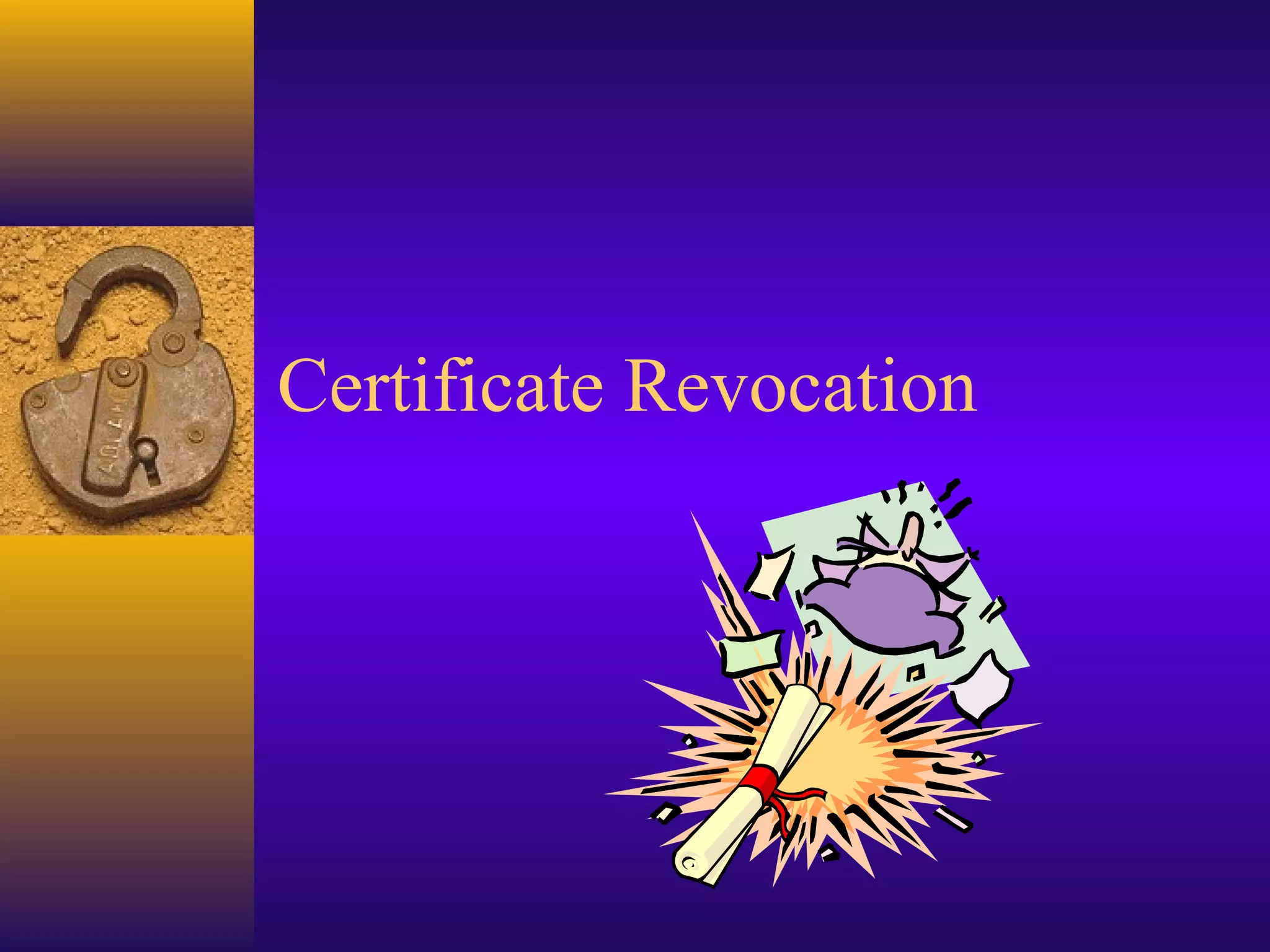 Certificate Revocation

 