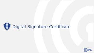 Digital Signature Certificate
 