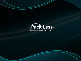 www.packless.com.br	
  –	
  packless@packless.com.br	
  –	
  fone:+55	
  11	
  4702	
  9076	
  

 