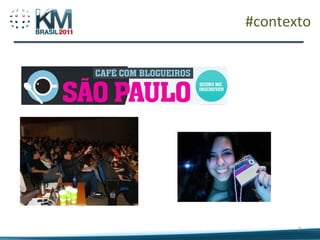 #contexto




       7
 