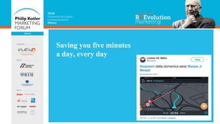 Saving you five minutes
a day, every day
 