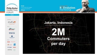 Commuters
per day
2M
Jakarta, Indonesia
 