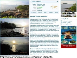 http://www.privateislandsonline.com/gambar-island.htm
 