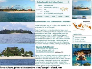 http://www.privateislandsonline.com/pangkil-island.htm
 