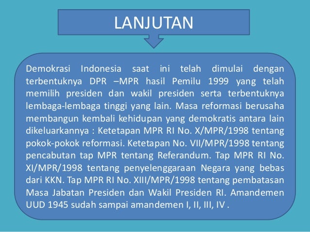 Pkn- Pelaksanaan Demokrasi pada Masa Reformasi