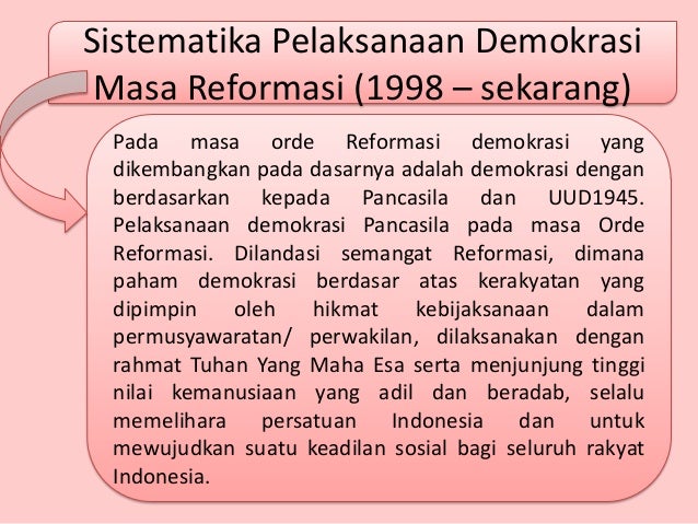 Pkn Pelaksanaan Demokrasi Pada Masa Reformasi