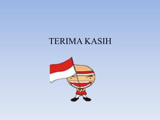 TERIMA KASIH
 
