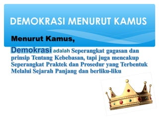 DEMOKRASI MENURUT KAMUS
 