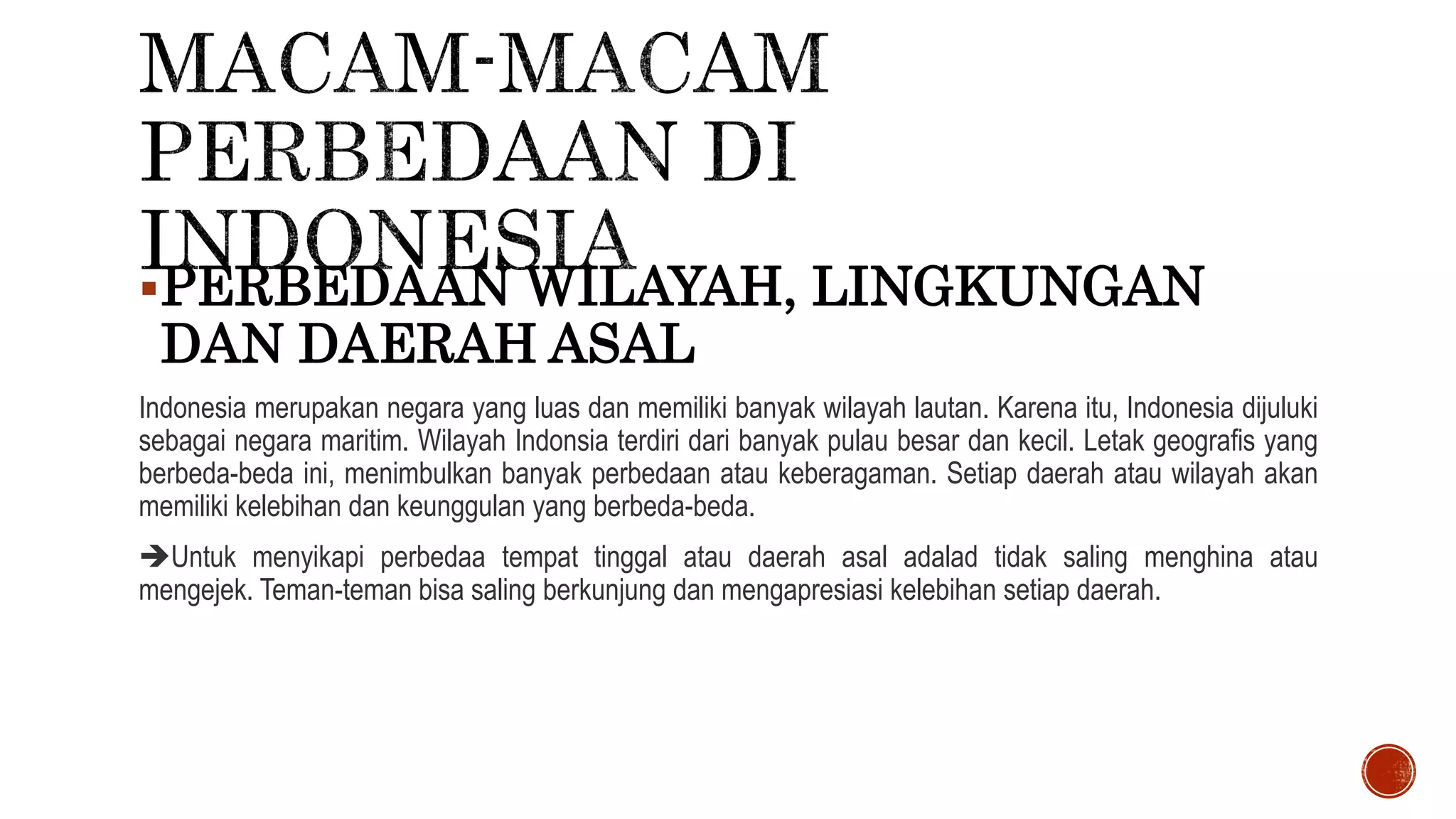 PKn KELAS 6 MACAM MACAM PERBEDAAN DAN CARA MENYIKAPINYA pptx pkn-kelas-6-macam-macam-perbedaan-dan-cara-menyikapinya-pptx