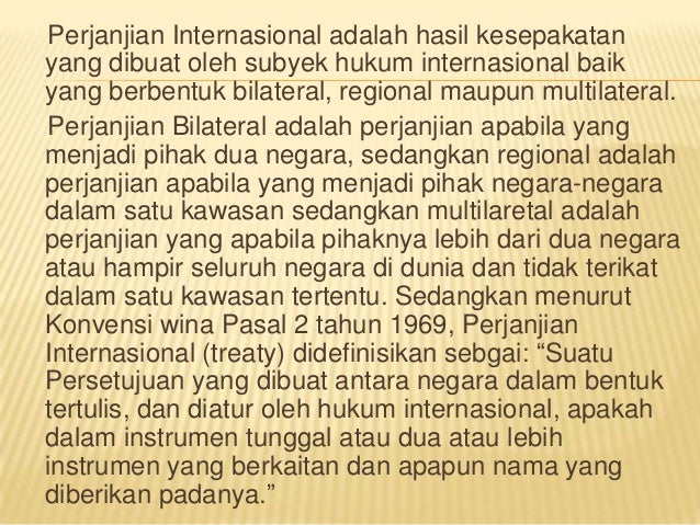 Perjanjian Internasional Yang Dilakukan Oleh Dua Negara Disebut