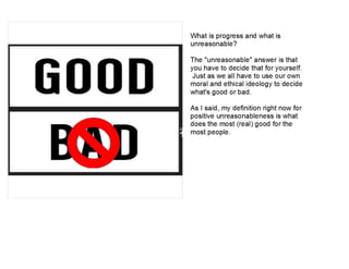 On Being "Positively Unreasonable"
