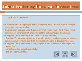 Faktor Pendorong Hubungan Internasional