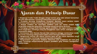 1. Menghargai Tradisi: Tradisi dianggap sebagai warisan yang telah terbukti bermanfaat
dan perlu dipertahankan. Contohnya melestarikan upacara adat.
2. Perubahan Bertahap (Gradualisme): Perubahan dilakukan secara perlahan melalui
reformasi, bukan revolusi. Contohnya merevisi UU secara bertahap.
3. Menjaga Stabilitas dan Ketertiban: Stabilitas sosial dan hukum menjadi dasar
terciptanya masyarakat yang aman. Contohnya menaati peraturan lalu lintas.
4. Pentingnya Lembaga Sosial: Keluarga, agama, pendidikan, dan negara berperan menjaga
moral masyarakat. Contohnya orang tua mengajarkan sopan santun, sedangkan sekolah
menanamkan disiplin.
5. Keterbatasan Sifat Manusia: Manusia tidak sempurna sehingga membutuhkan aturan
dan norma. Contohnya adanya hukum pidana untuk mencegah tindakan kriminal.
6. Menghormati Otoritas dan Hukum: Otoritas yang sah dan hukum diperlukan untuk
menjaga ketertiban. Contohnya mematuhi keputusan pengadilan.
7. Mengutamakan Pragmatisme: Kebijakan didasarkan pada pengalaman dan hasil yang
nyata. Contohnya mempertahankan program pendidikan yang terbukti meningkatkan
kualitas belajar.
Ajaran dan Prinsip Dasar
 