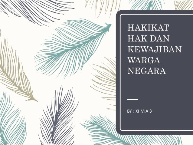 Hakikat Hak Dan Kewajiban Warga Negara