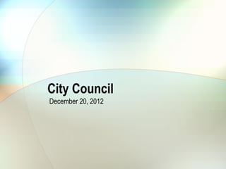 City Council  December 20, 2012 