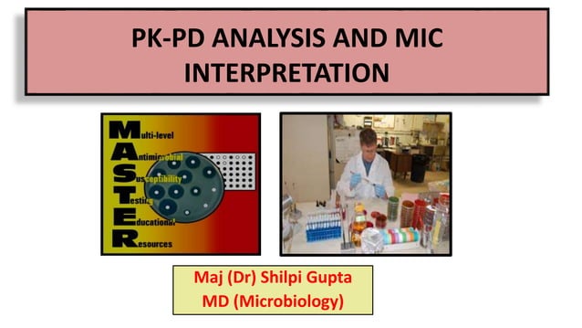 Pk pd analysis and mic interpretation in microbiological reports | PPTX ...