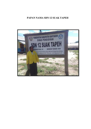 PAPAN NAMA SDN 12 SUAK TAPEH
 