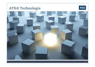 AT&S Technologie




                   7
 