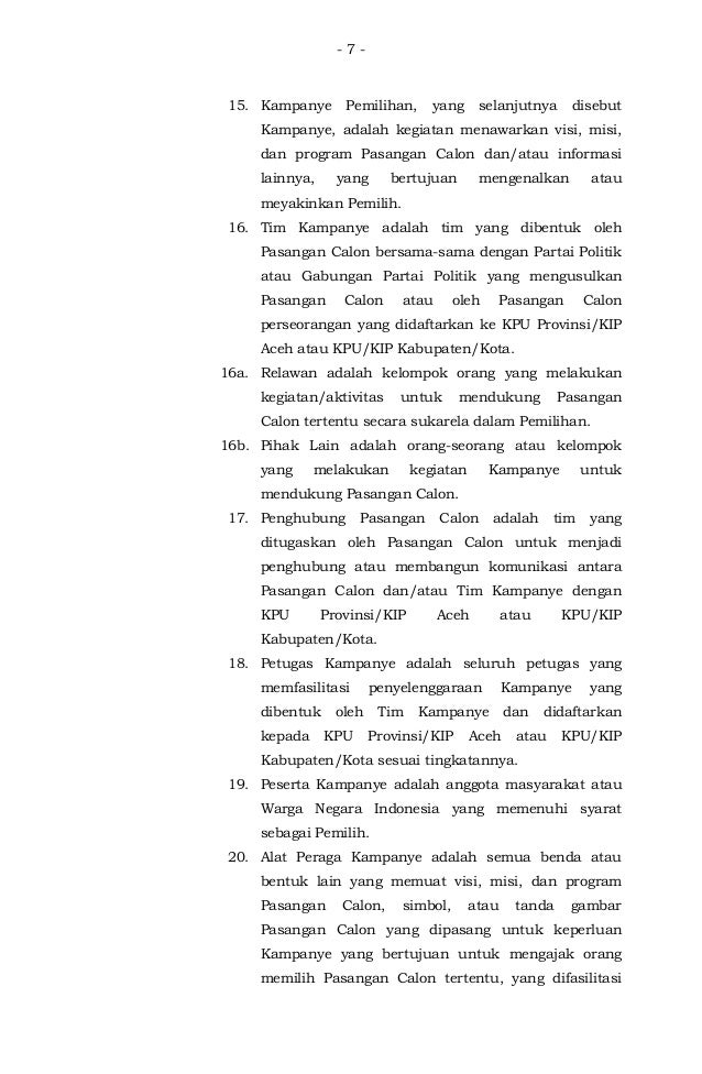 Pkpu 12 2016 Perubahan Atas Peraturan Komisi Pemilihan Umum Nomor 7 Tahun 2015 Tentang Kampanye Pemilihan Gubernur Dan Wakil Gubernur Bupati Dan Wakil Bupati Danatau Walikota Dan Wakil Walikota