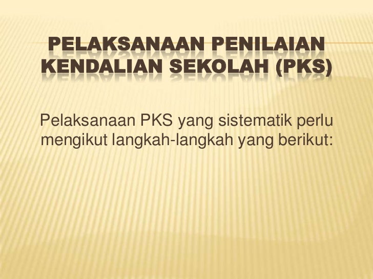 Penilaian kendalian sekolah