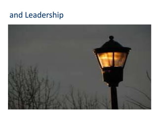 and Leadership
 