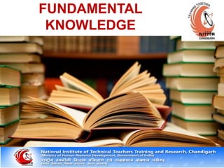 FUNDAMENTAL
KNOWLEDGE
 