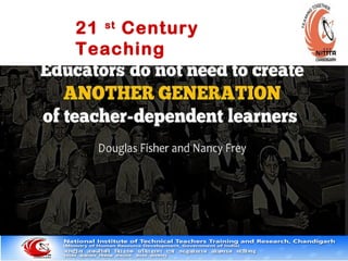 21 st
Century
Teaching
 