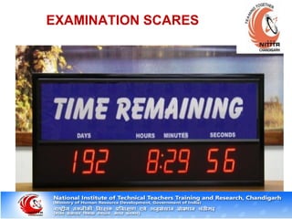 EXAMINATION SCARES
 